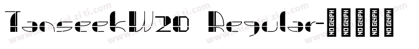 TanseekW20 Regular字体转换